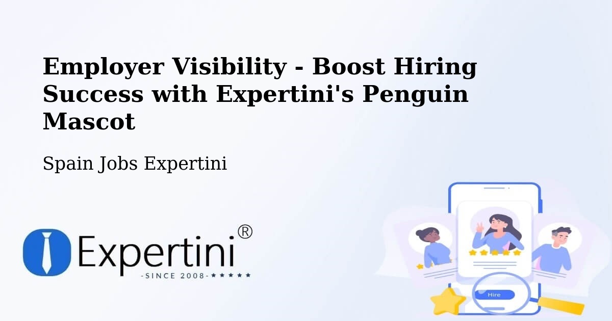 Employer Visibility Strategy – Ollo - Spain Jobs Expertini
